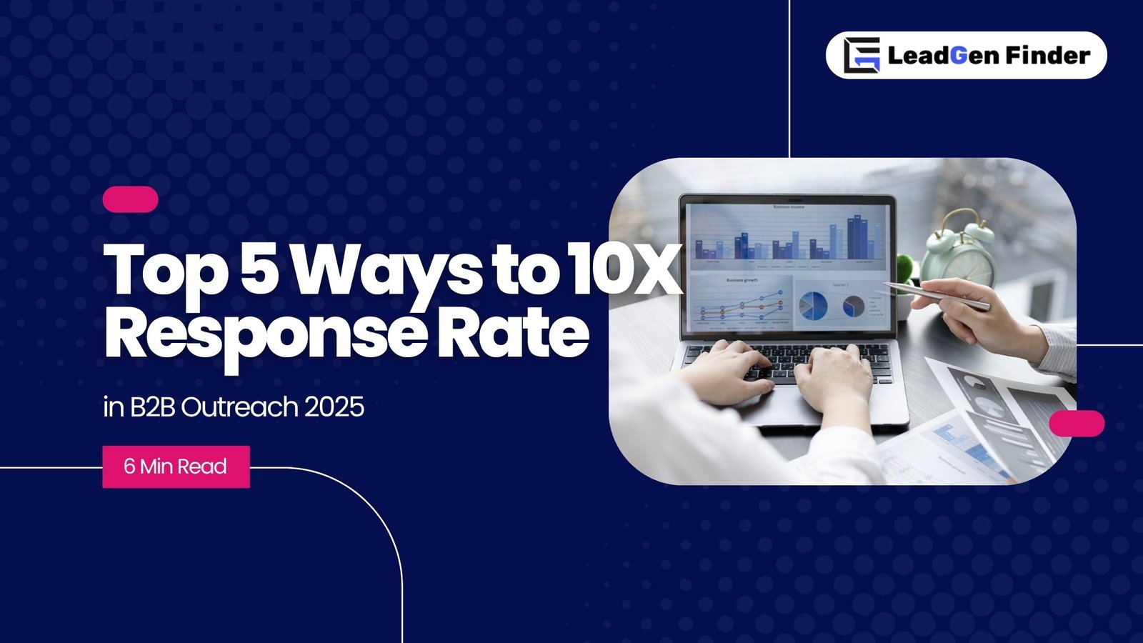 B2B Outreach Strategies 2025: Top 5 Ways to 10X Response Rate